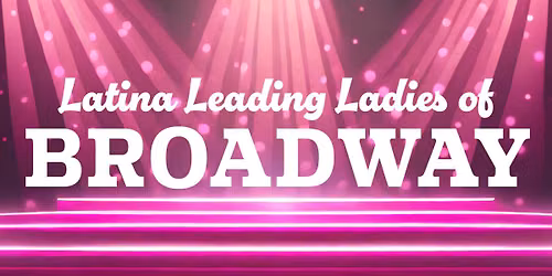 Leading Ladies of Broadway at Suffolk Theater
