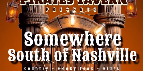 Somewhere South of Nashville @ Pirates Tavern Williamstown 