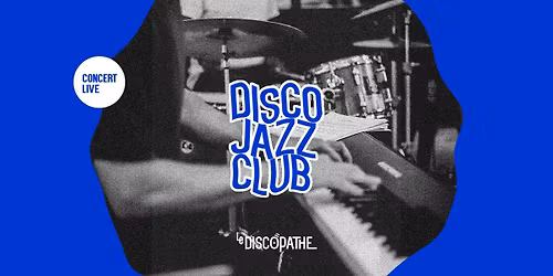 Disco Jazz Club \ud83d\udc99\ud83c\udfba CONCERT + JAM