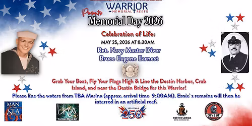 Celebration of Life- Ret. Navy Master Diver Bruce Eugene Earnest
