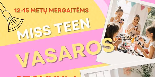 MISS TEEN vasaros stovykla
