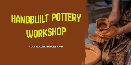 HandBuilt Pottery Workshop