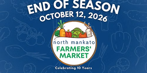 End of Season! Closing Day of the North Mankato Farmers' Market