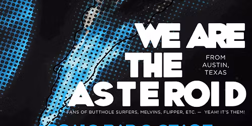 WE Are The Asteroid | The Darkhorse Mob | Locals
