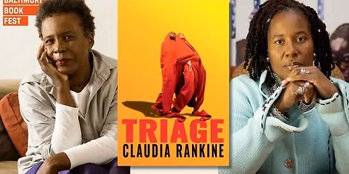 Claudia Rankine presents "Triage" in conversation with Kaye Wise Whitehead