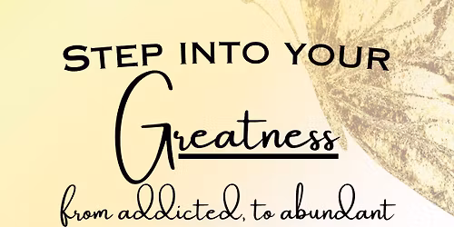 Step Into Your Greatness