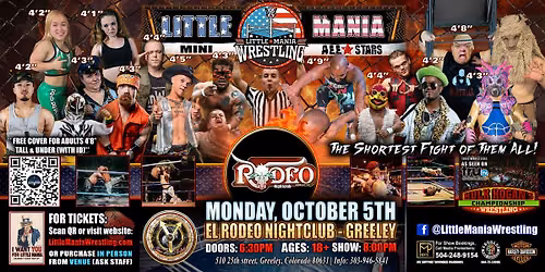 Greeley, CO - Little Mania Mini Wrestling @ El Rodeo Nightclub