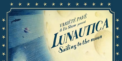 Lunautica - Vari\u00e9t\u00e9 Pav\u00e9