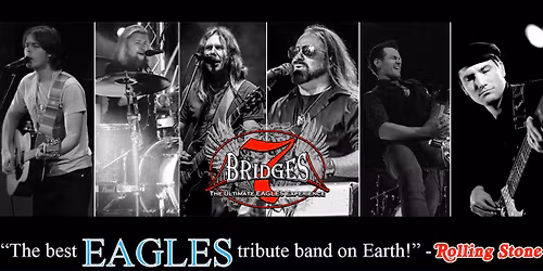 7 Bridges : The Ultimate EAGLES Experience - Marietta, GA (Glover Park Concert Series 2026)