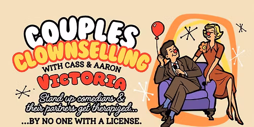 Couples Clownselling: Victoria