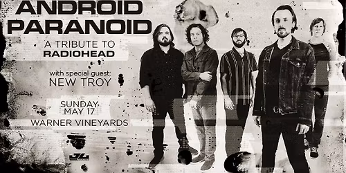 An Evening of Radiohead with "Android Paranoid"\t at Warner Vineyards