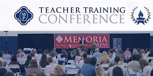 Classical  Teacher Training: Returning to the Garden by Memoria Press