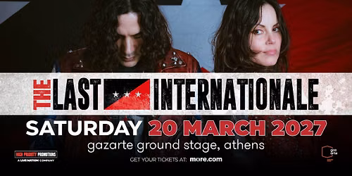 The Last Internationale | 20.03.2027 | gazarte ground stage | 
