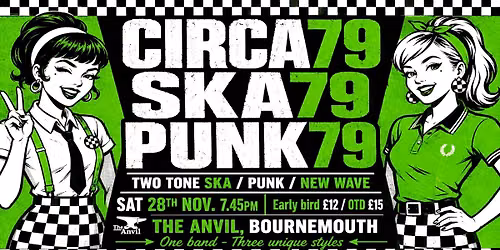 SKA79 + PUNK79 + CIRCA79 Live @ The Anvil, Bournemouth. TWO TONE SKA, NEW WAVE & PUNK