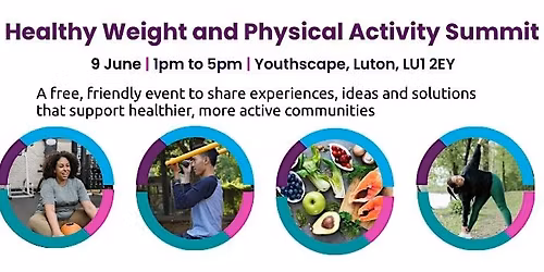 Join our Luton Healthy Weight & Physical Activity Summit on 9th June