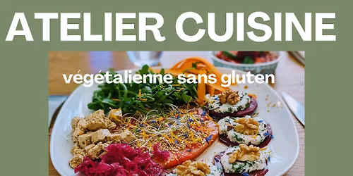 ATELIER CUISINE V\u00c9G\u00c9TALIENNE 