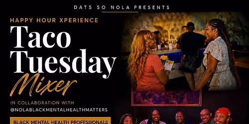Taco Tuesday Mixer | Happy Hour Xperience