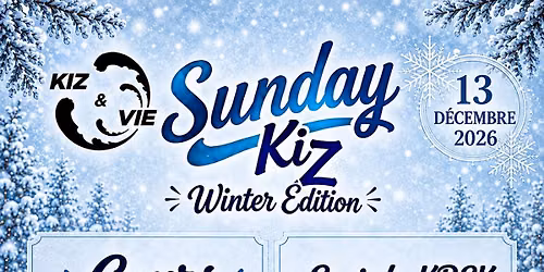 \u2744\ufe0f SUNDAY KIZ - WINTER EDITION \u2744\ufe0f