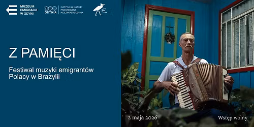 Z PAMI\u0118CI | Festiwal muzyki emigrant\u00f3w: Polacy w Brazylii