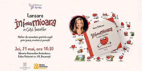 Lansare \u201eINIminiMIOARA \u00een Col\u021bul \u00cendoielilor\u201d, de Vero C\u0103liman