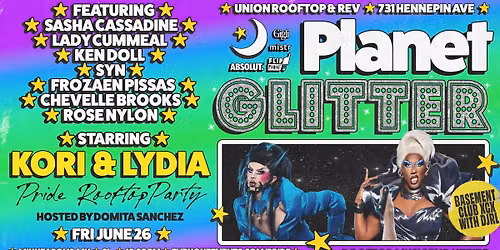 Planet Glitter w\/ Lydia B Kollins + Kori King and Basement XCX- Minneapolis