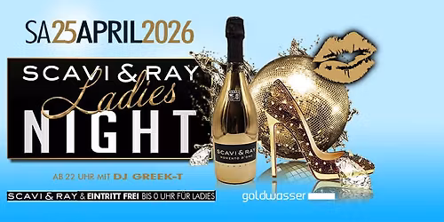 \u2605 Goldwasser SCAVY & RAY Ladies Night mit Greek-T \u2605