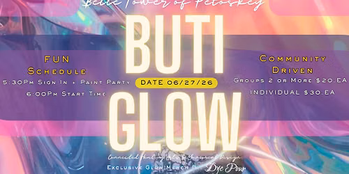 Buti Glow @ The Belle Tower of Petoskey