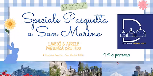 Pasquetta a San Marino - Visita Guidata