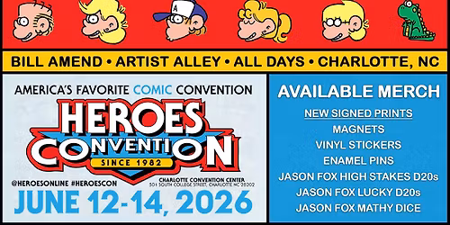 Bill Amend\/FoxTrot - HeroesCon 2026 (Artist Alley)