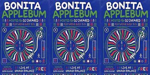 BONITA APPLEBUM | HOSTED BY DJ INFARED
