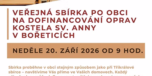 Jednodenn\u00ed sb\u00edrka po obci na dofinancov\u00e1n\u00ed oprav kostela sv. Anny v Bo\u0159etic\u00edch