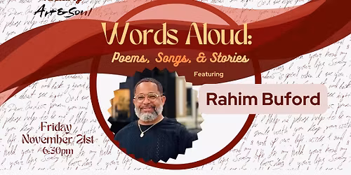 Words Aloud: Poems, Songs, & Stories - Featuring Rahim Buford