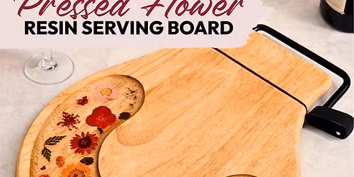 Pressd Flower Resin Pour Charcuterie Board