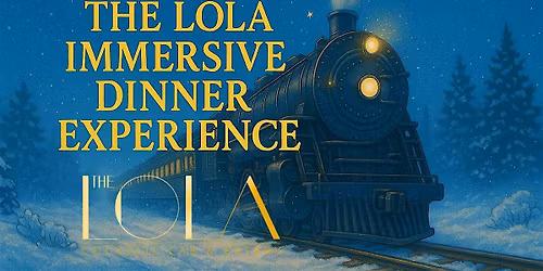 All Aboard: The LOLA Holiday Express Experience VIP night