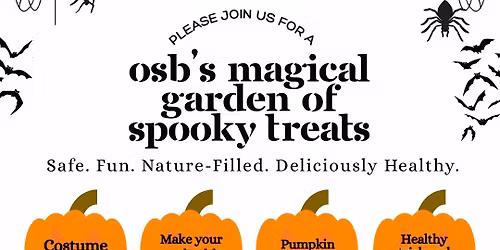 OSB\u2019s Magical Garden of Spooky Treats