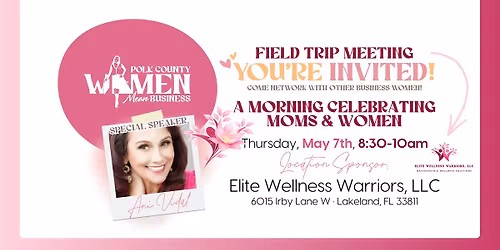 *Field Trip Meeting* \ud83c\udf38 Women Business Owners Biweekly Networking Event w\/ Ani Vidal