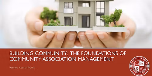 Building Community: The Foundations of Community Association Management