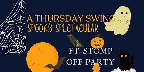 Thursday Swing Spooky Spectacular Ft. Stomp Off Party