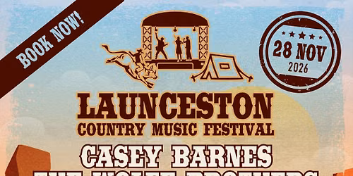 Launceston Country Music Festival 2026 | Casey Barnes, The Wolfe Brothers + More