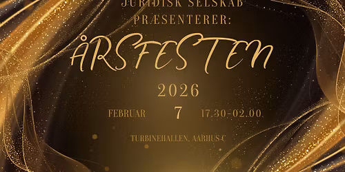 Juridisk Selskab pr\u00e6senterer: \u00c5rsfesten 2026