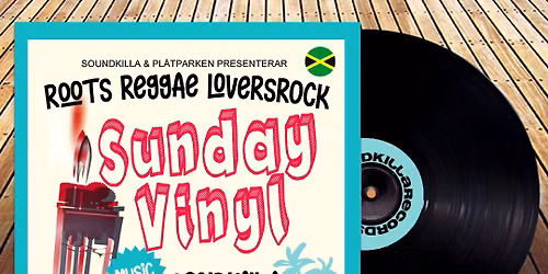 Sunday Vinyl - Ashman & Natty Silver (Soundkilla)