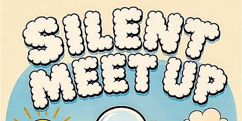 Silent Meet Up