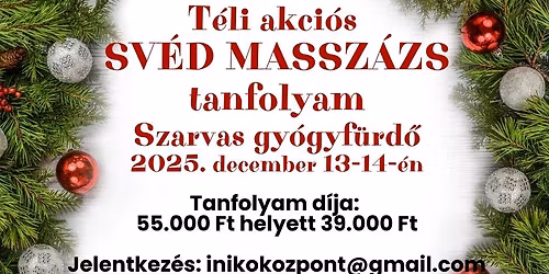 Mega akci\u00f3s sv\u00e9d massz\u00e1zs tanfolyam Szarvas