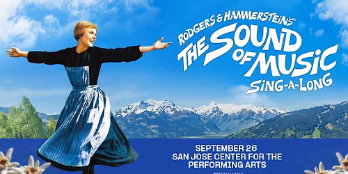 Rodgers & Hammerstein's The Sound Of Music Sing-A-Long