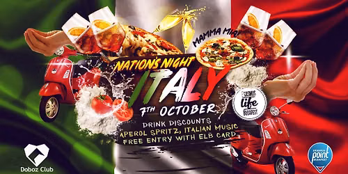 Nation's Night ITALY by ELB \u2718 7th Oct @Doboz \u2718 Free w\/ ELB Card