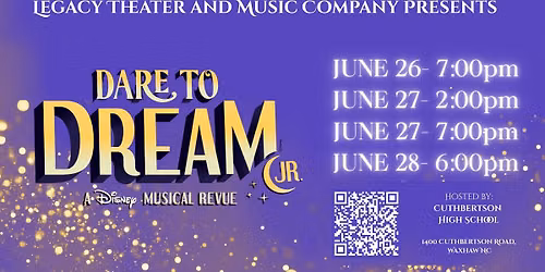 Legacy Theater Presents: Disney's Dare To Dream Jr.