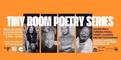 Tiny Room Poetry Series feat. Arlene Biala, Tureeda Mikell, Dr. Donny Jackson and Destiny Muhammad!
