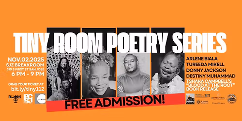 Tiny Room Poetry Series feat. Arlene Biala, Tureeda Mikell, Dr. Donny Jackson and Destiny Muhammad!