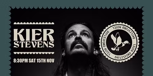 KIER STEVENS at Daylesford Hotel