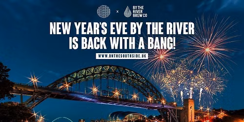 New Years Eve By The River 2026-27 - Southside 